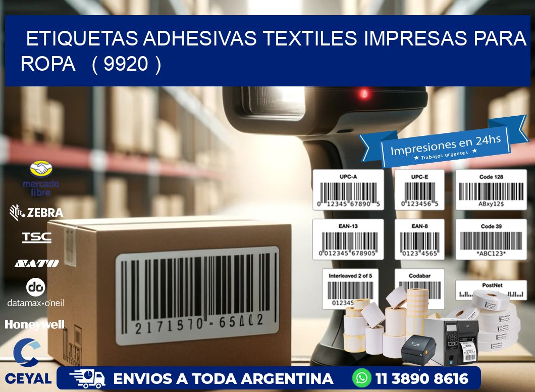 ETIQUETAS ADHESIVAS TEXTILES IMPRESAS PARA ROPA   ( 9920 )