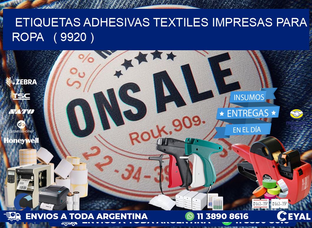 ETIQUETAS ADHESIVAS TEXTILES IMPRESAS PARA ROPA   ( 9920 )