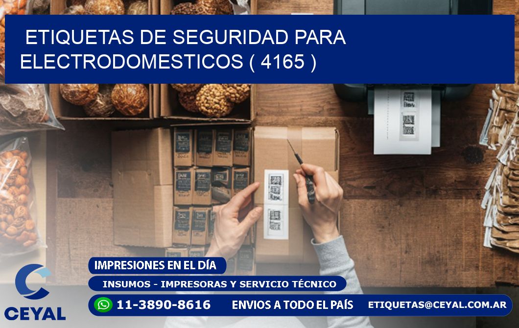 ETIQUETAS DE SEGURIDAD PARA ELECTRODOMESTICOS ( 4165 )