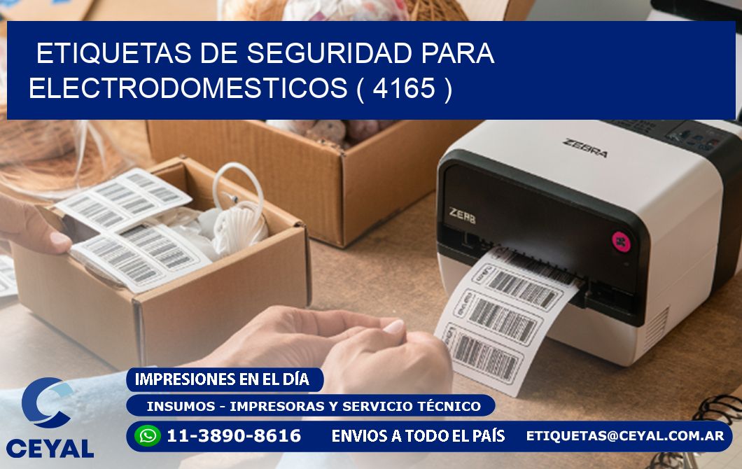 ETIQUETAS DE SEGURIDAD PARA ELECTRODOMESTICOS ( 4165 )