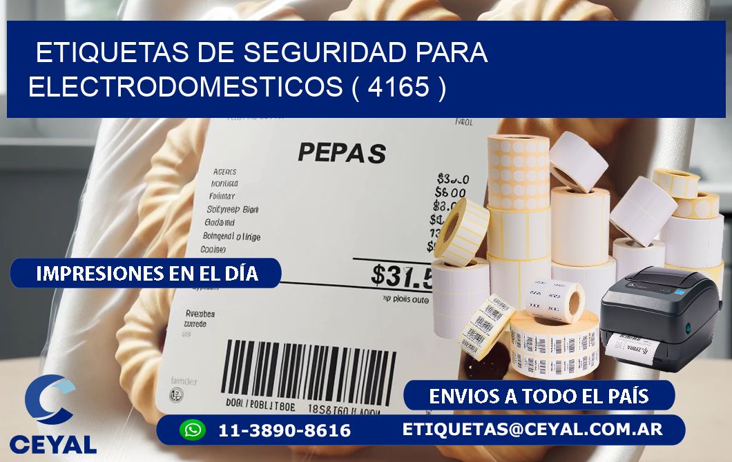 ETIQUETAS DE SEGURIDAD PARA ELECTRODOMESTICOS ( 4165 )