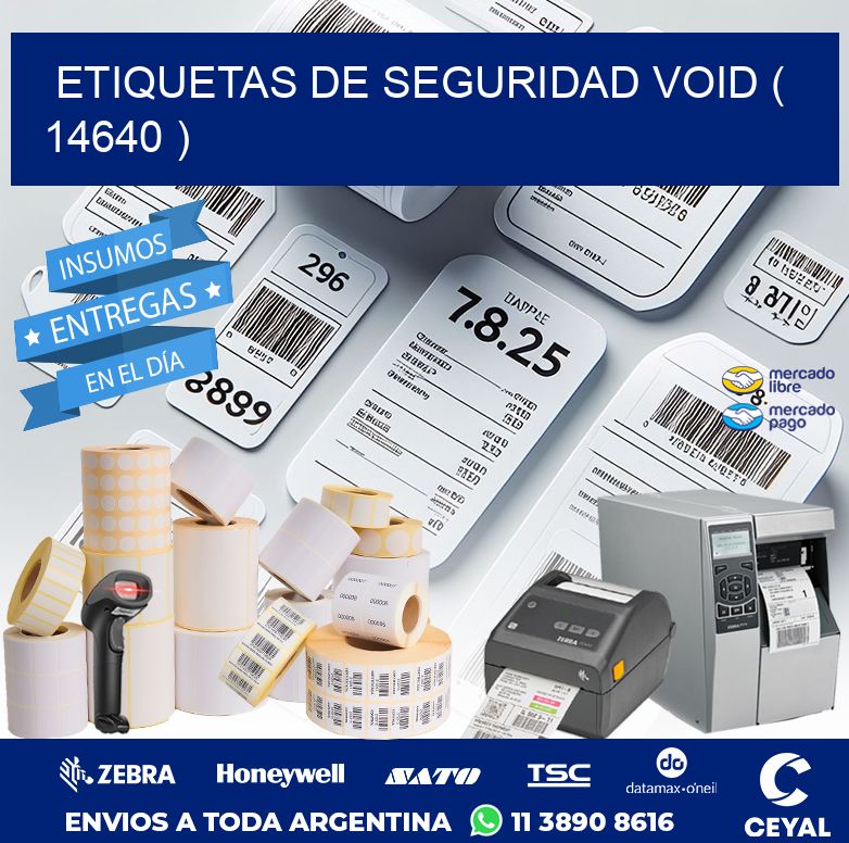 ETIQUETAS DE SEGURIDAD VOID ( 14640 )
