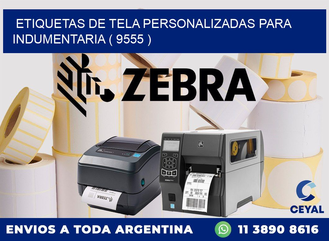 ETIQUETAS DE TELA PERSONALIZADAS PARA INDUMENTARIA ( 9555 )