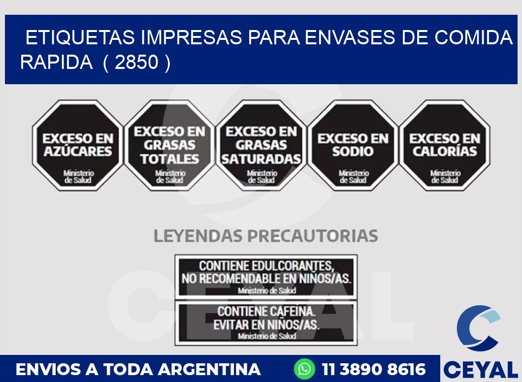 ETIQUETAS IMPRESAS PARA ENVASES DE COMIDA RAPIDA  ( 2850 )