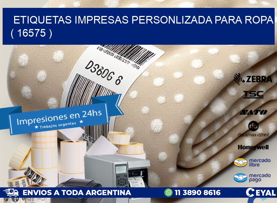 ETIQUETAS IMPRESAS PERSONLIZADA PARA ROPA ( 16575 )