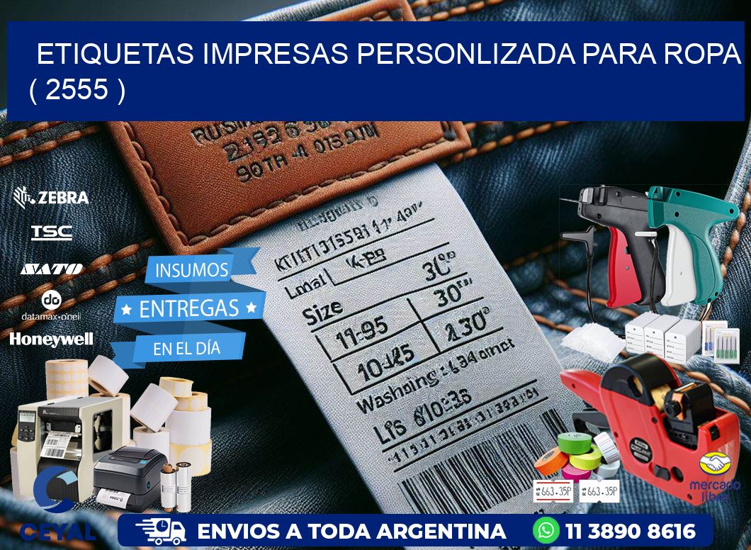 ETIQUETAS IMPRESAS PERSONLIZADA PARA ROPA ( 2555 )