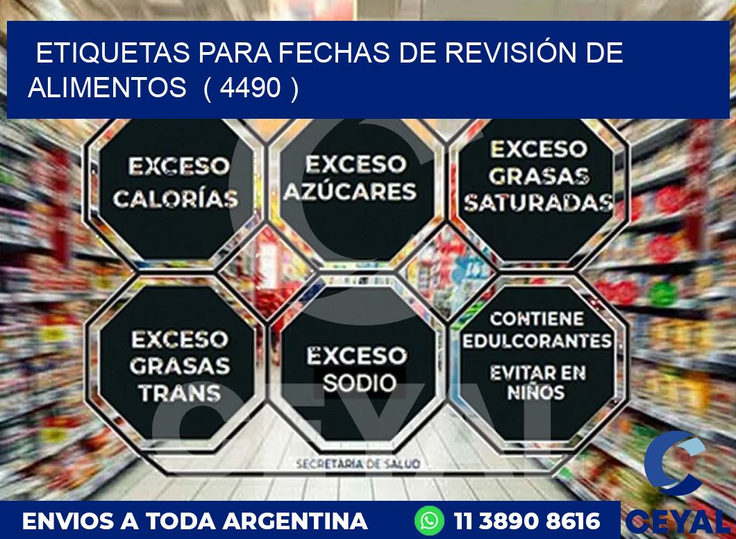 ETIQUETAS PARA FECHAS DE REVISIÓN DE ALIMENTOS  ( 4490 )