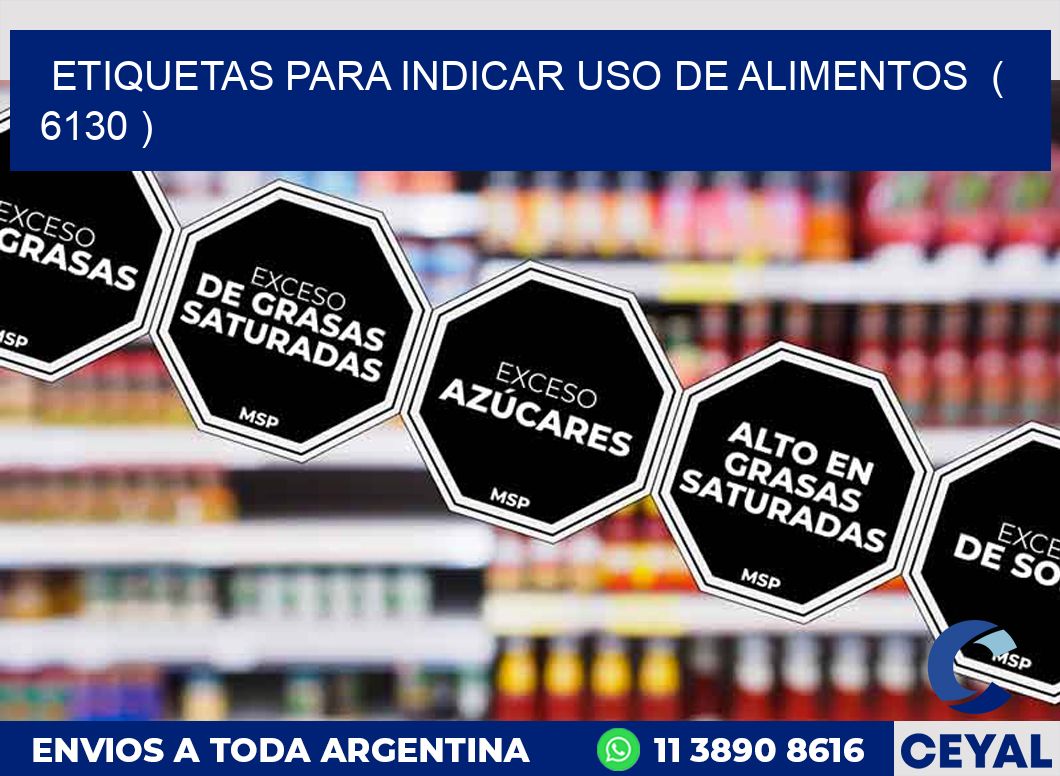 ETIQUETAS PARA INDICAR USO DE ALIMENTOS  ( 6130 )