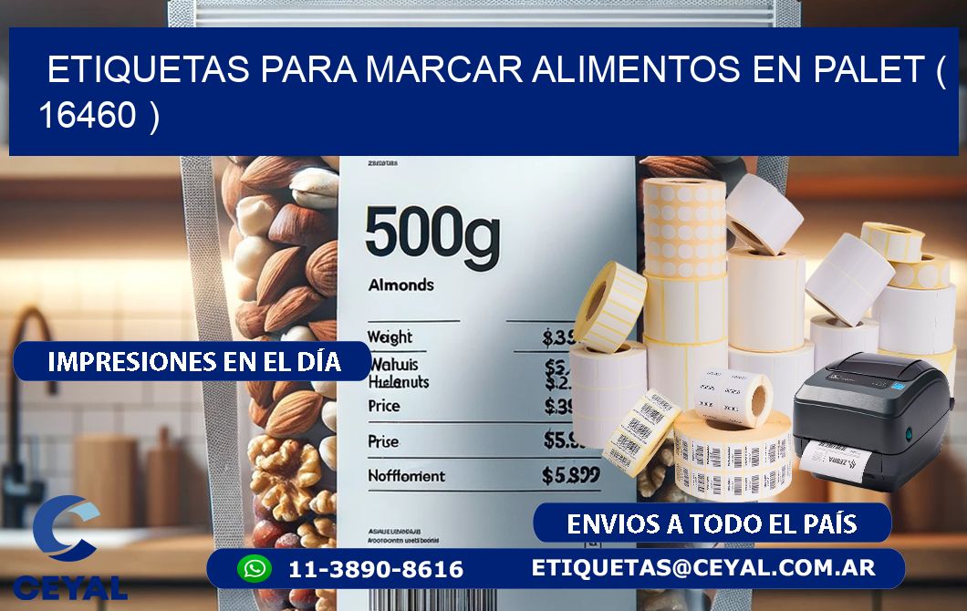 ETIQUETAS PARA MARCAR ALIMENTOS EN PALET ( 16460 )