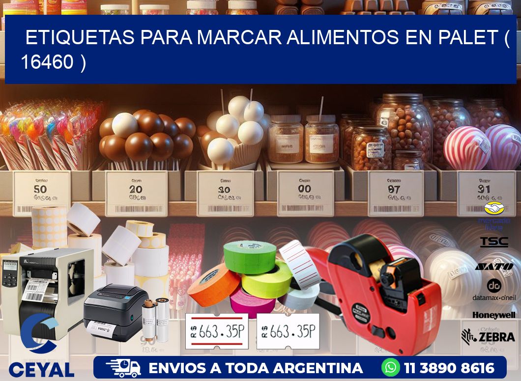 ETIQUETAS PARA MARCAR ALIMENTOS EN PALET ( 16460 )