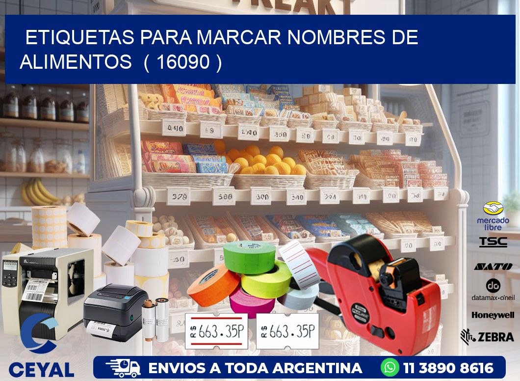 ETIQUETAS PARA MARCAR NOMBRES DE ALIMENTOS  ( 16090 )