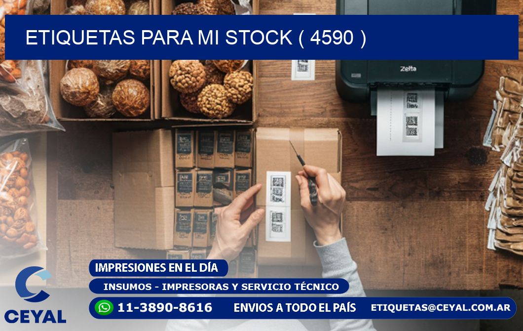 ETIQUETAS PARA MI STOCK ( 4590 )