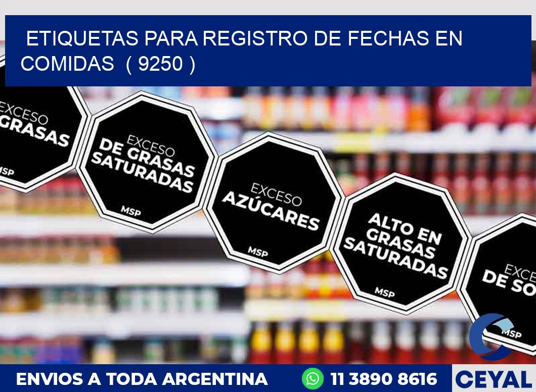ETIQUETAS PARA REGISTRO DE FECHAS EN COMIDAS  ( 9250 )