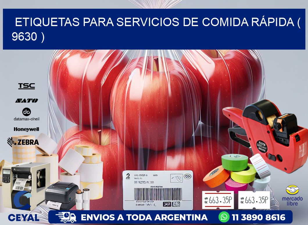 ETIQUETAS PARA SERVICIOS DE COMIDA RÁPIDA ( 9630 )