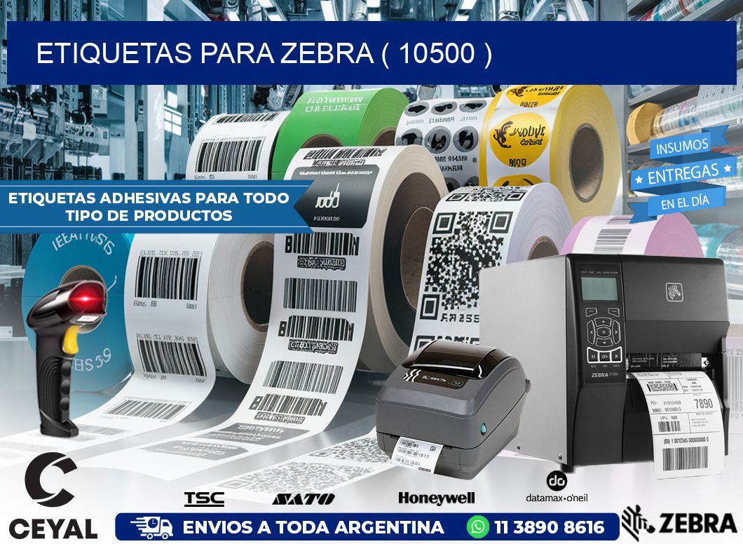 ETIQUETAS PARA ZEBRA ( 10500 )