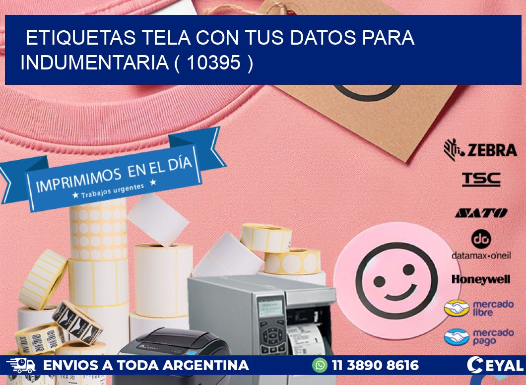 ETIQUETAS TELA CON TUS DATOS PARA INDUMENTARIA ( 10395 )