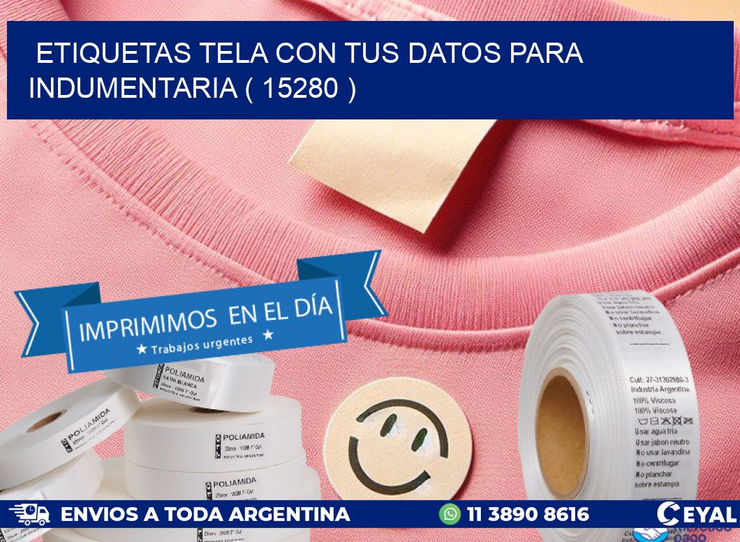 ETIQUETAS TELA CON TUS DATOS PARA INDUMENTARIA ( 15280 )