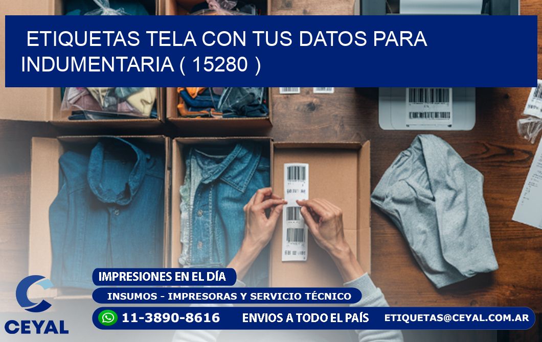 ETIQUETAS TELA CON TUS DATOS PARA INDUMENTARIA ( 15280 )