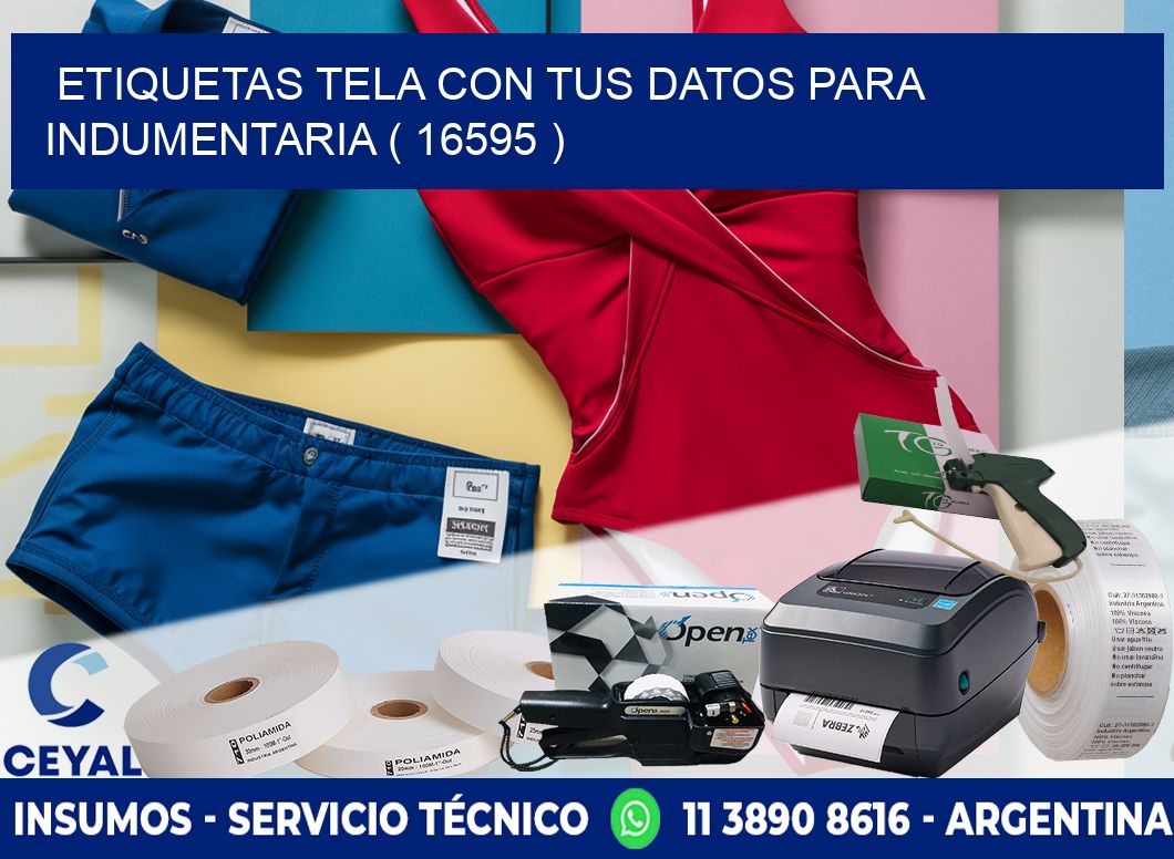 ETIQUETAS TELA CON TUS DATOS PARA INDUMENTARIA ( 16595 )