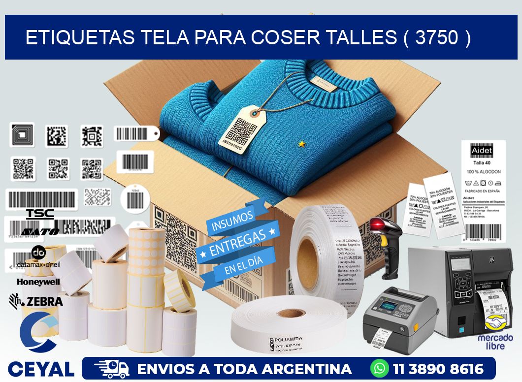 ETIQUETAS TELA PARA COSER TALLES ( 3750 )