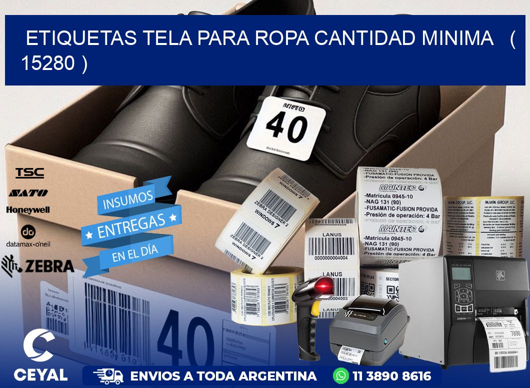 ETIQUETAS TELA PARA ROPA CANTIDAD MINIMA   ( 15280 )