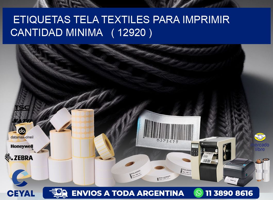 ETIQUETAS TELA TEXTILES PARA IMPRIMIR CANTIDAD MINIMA   ( 12920 )