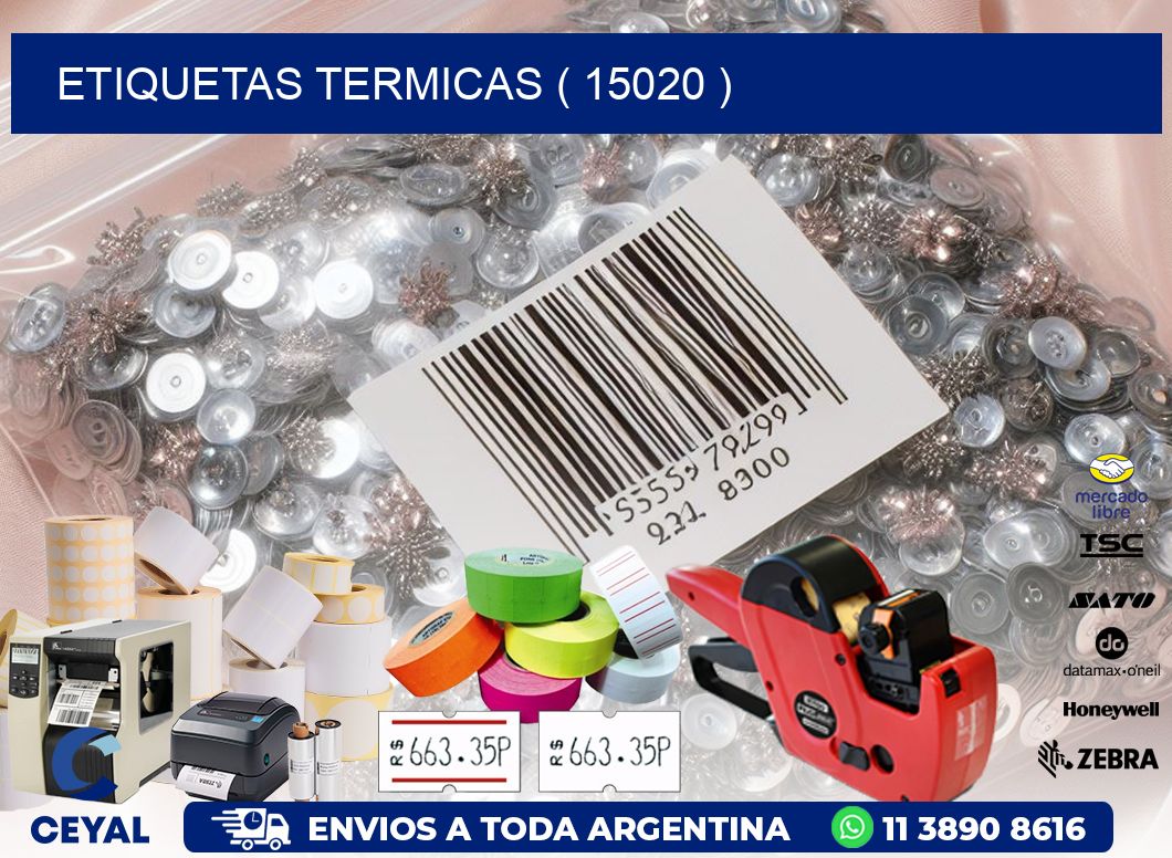 ETIQUETAS TERMICAS ( 15020 )
