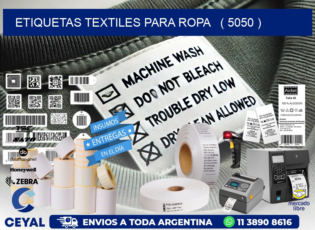 ETIQUETAS TEXTILES PARA ROPA   ( 5050 )