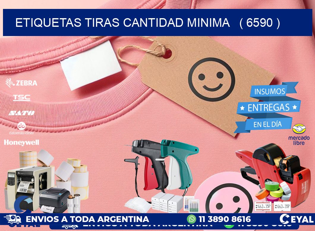 ETIQUETAS TIRAS CANTIDAD MINIMA   ( 6590 )