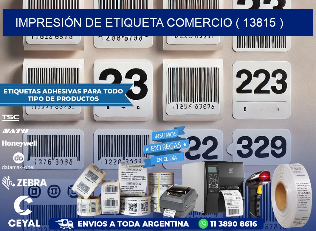 IMPRESIÓN DE ETIQUETA COMERCIO ( 13815 )
