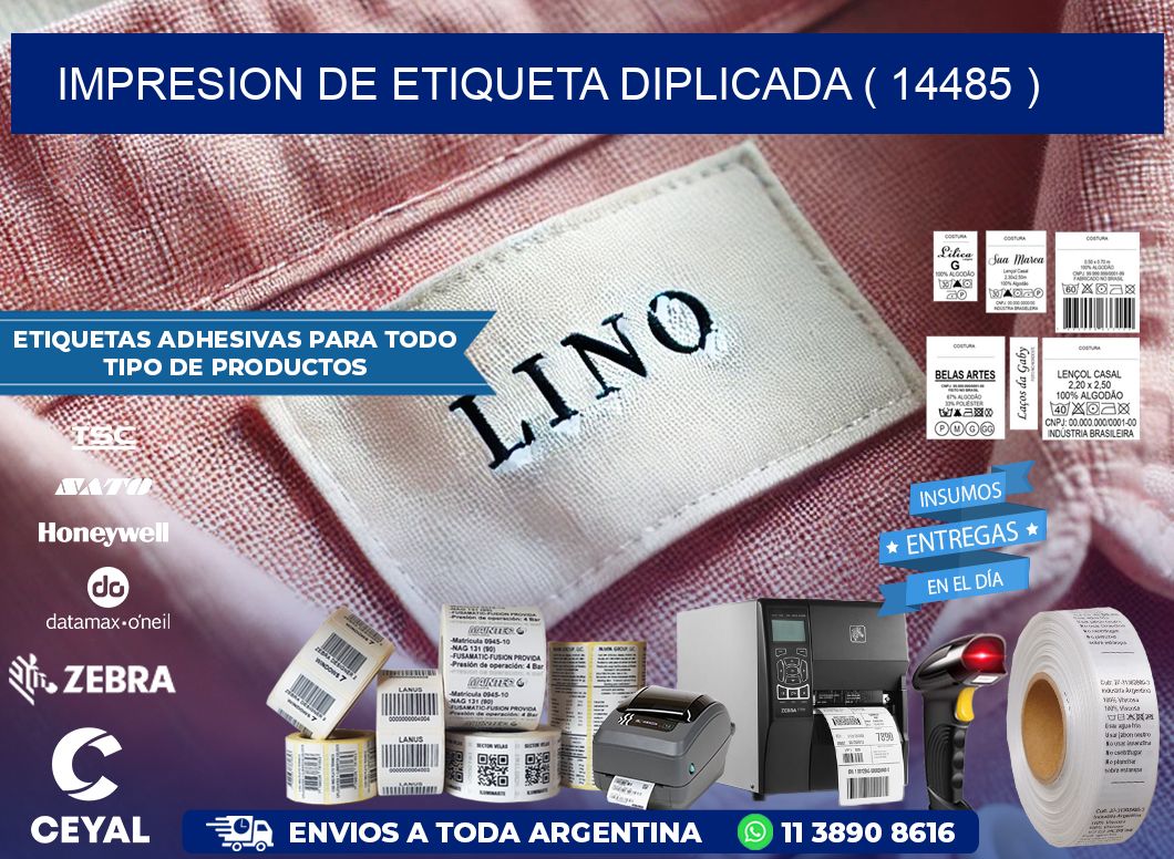 IMPRESION DE ETIQUETA DIPLICADA ( 14485 )