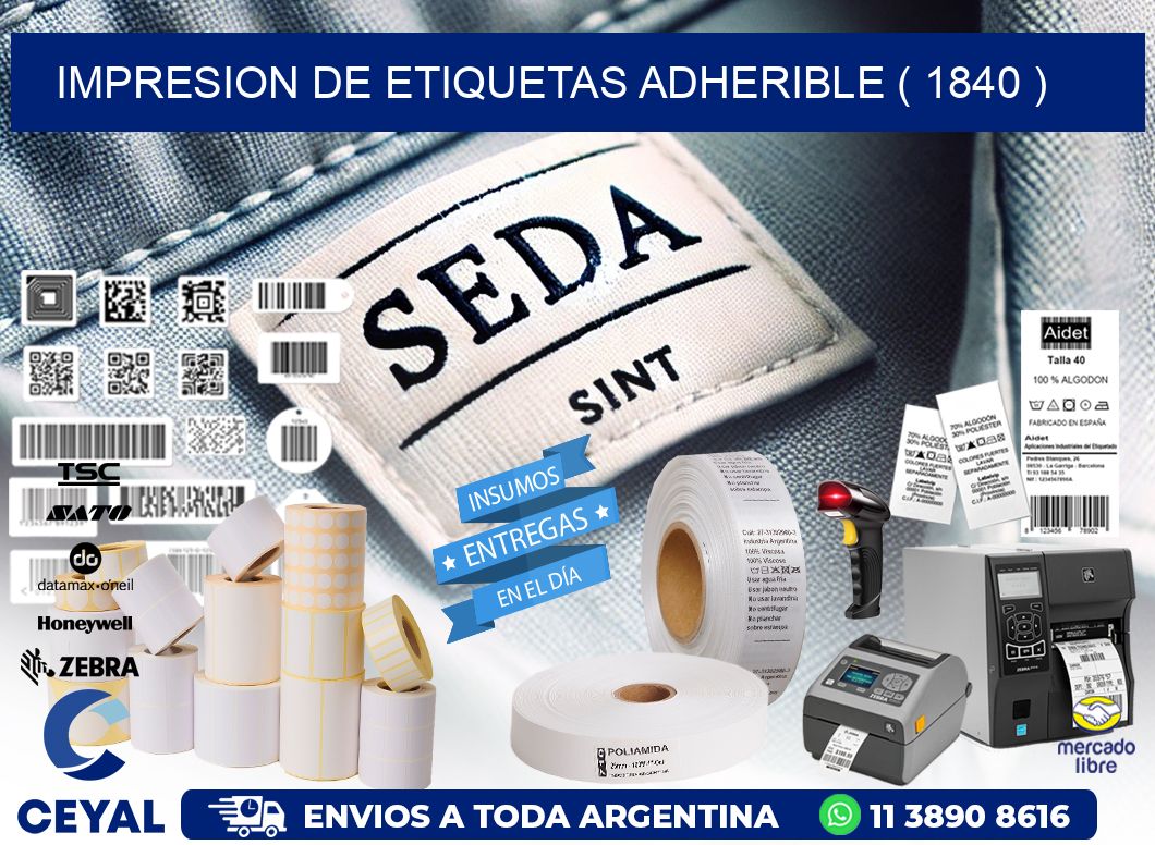 IMPRESION DE ETIQUETAS ADHERIBLE ( 1840 )