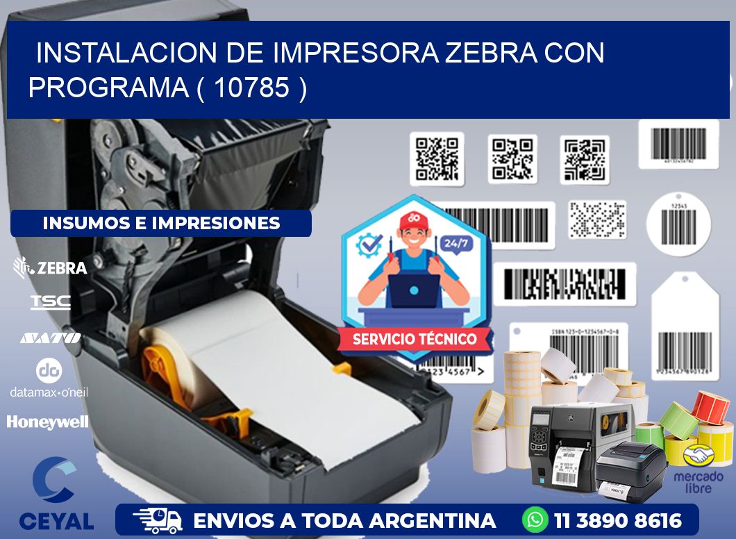 INSTALACION DE IMPRESORA ZEBRA CON PROGRAMA ( 10785 )