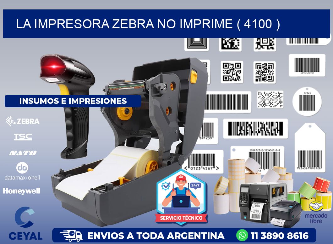 LA IMPRESORA ZEBRA NO IMPRIME ( 4100 )