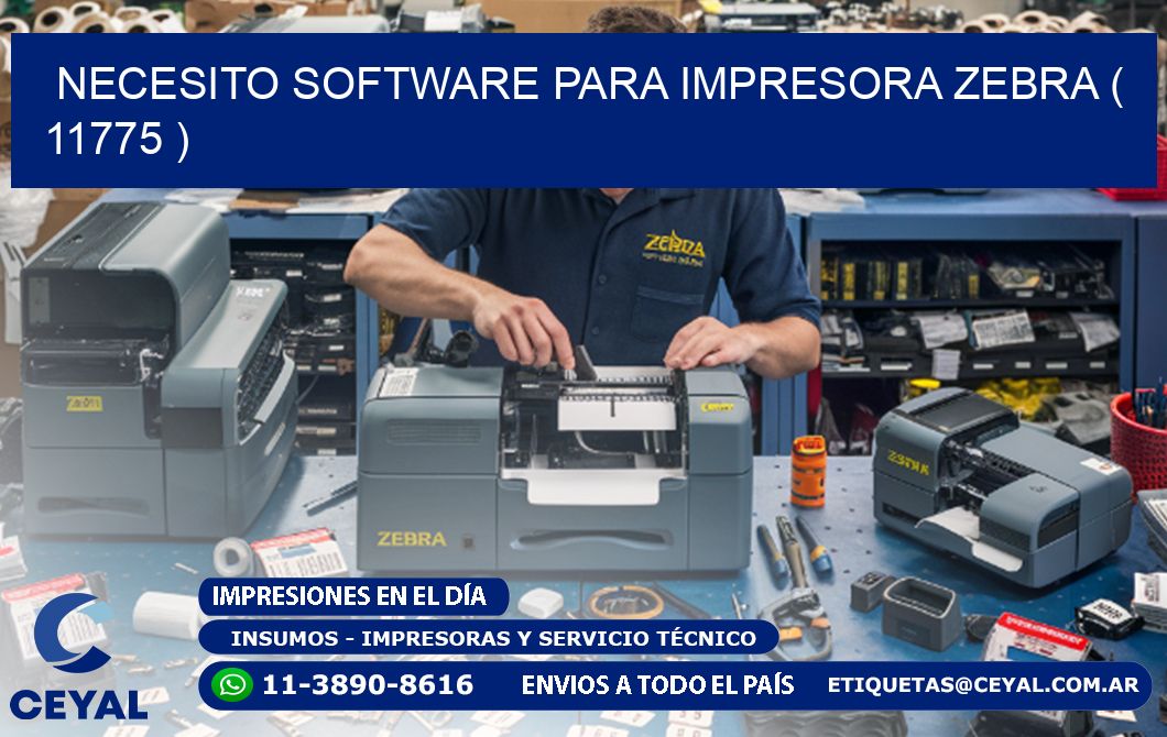 NECESITO SOFTWARE PARA IMPRESORA ZEBRA ( 11775 )