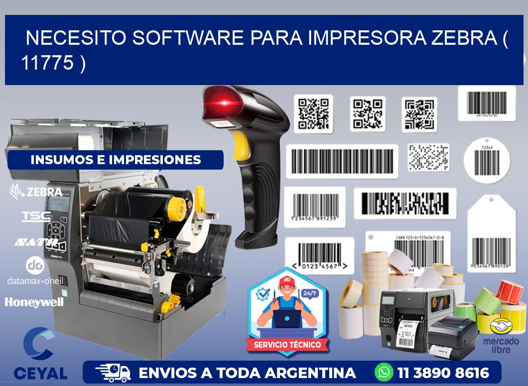 NECESITO SOFTWARE PARA IMPRESORA ZEBRA ( 11775 )