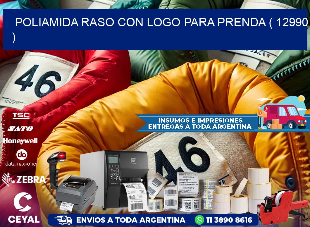 POLIAMIDA RASO CON LOGO PARA PRENDA ( 12990 )