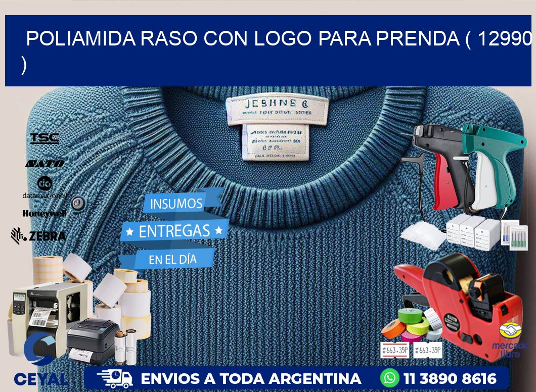 POLIAMIDA RASO CON LOGO PARA PRENDA ( 12990 )