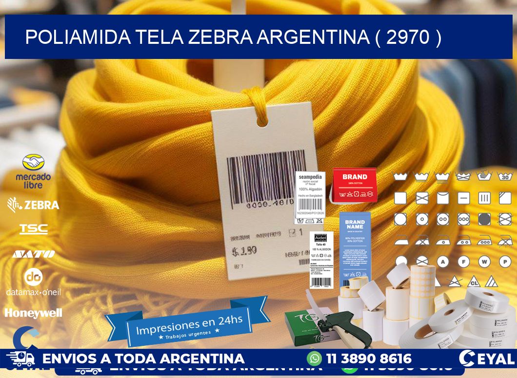 POLIAMIDA TELA ZEBRA ARGENTINA ( 2970 )