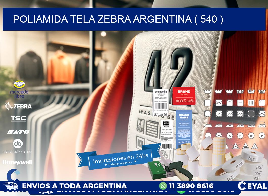 POLIAMIDA TELA ZEBRA ARGENTINA ( 540 )