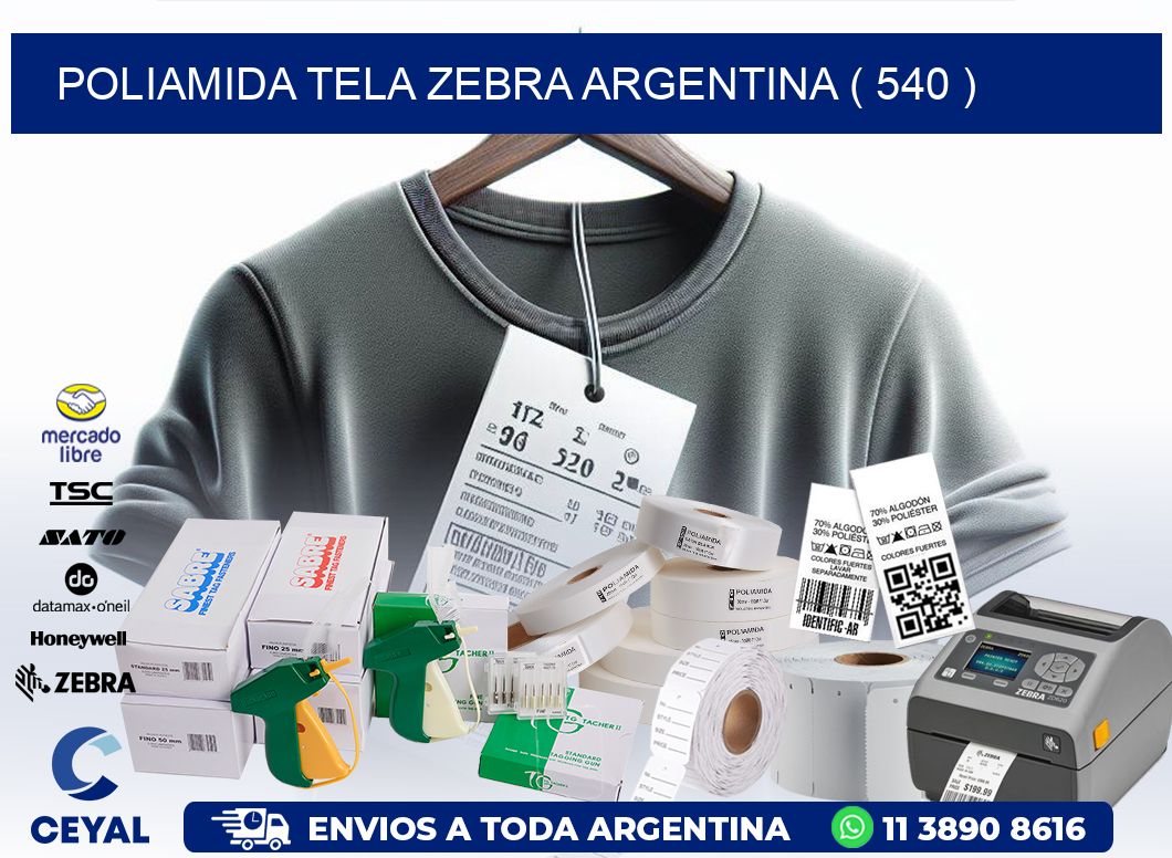 POLIAMIDA TELA ZEBRA ARGENTINA ( 540 )