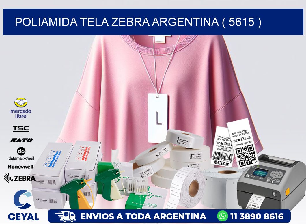 POLIAMIDA TELA ZEBRA ARGENTINA ( 5615 )