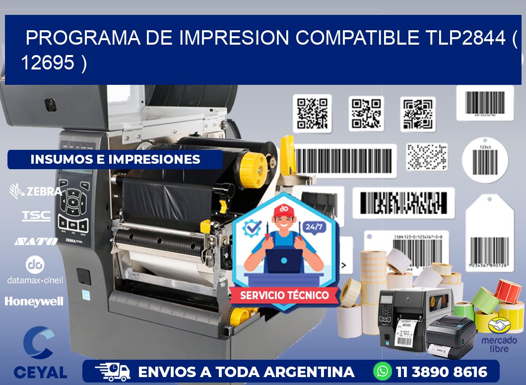PROGRAMA DE IMPRESION COMPATIBLE TLP2844 ( 12695 )