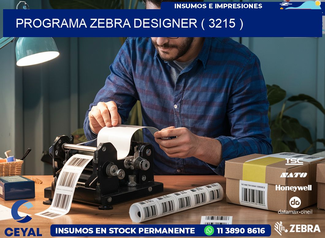 PROGRAMA ZEBRA DESIGNER ( 3215 )