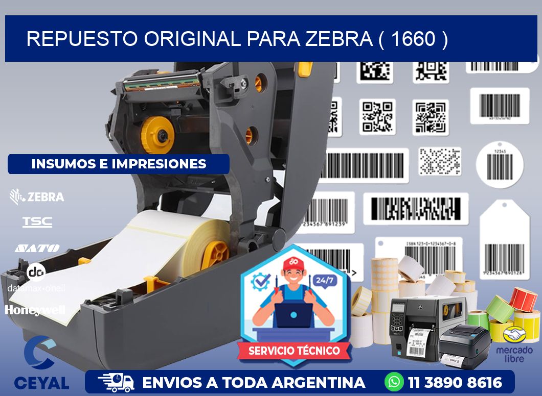 REPUESTO ORIGINAL PARA ZEBRA ( 1660 )