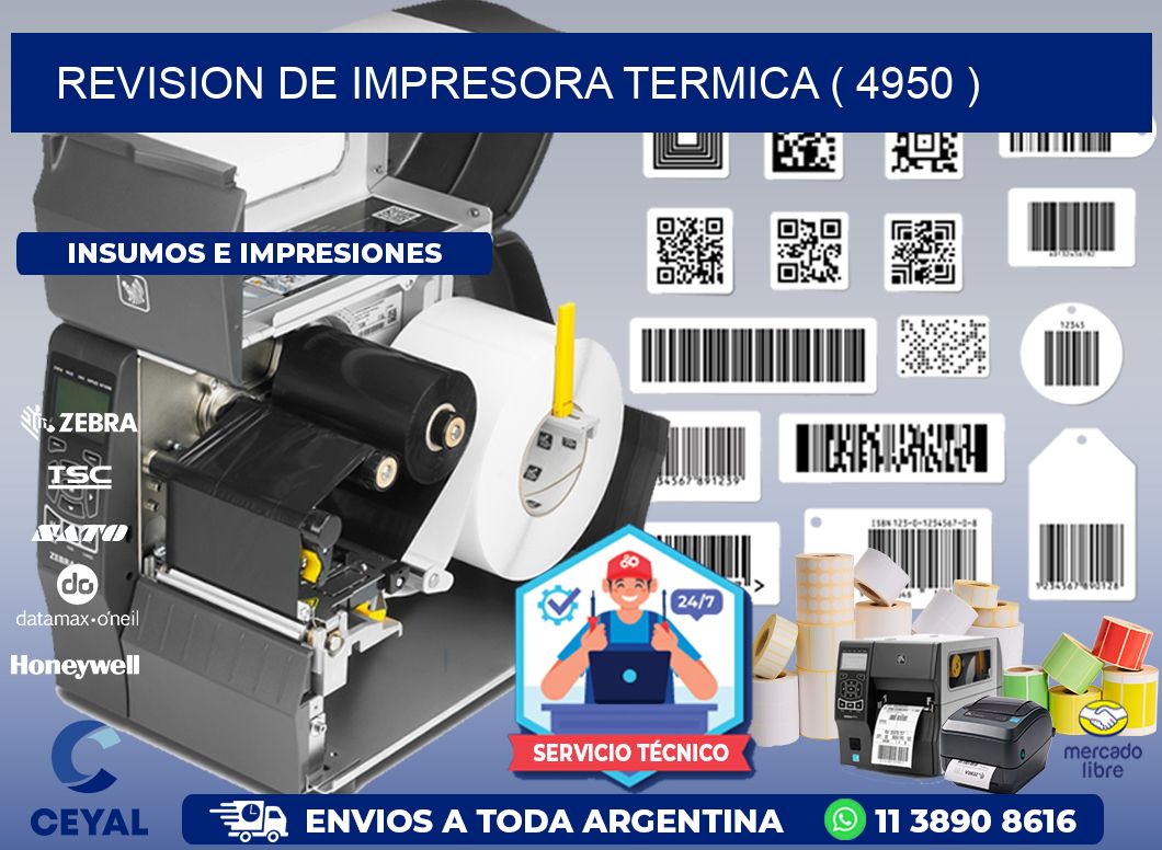 REVISION DE IMPRESORA TERMICA ( 4950 )