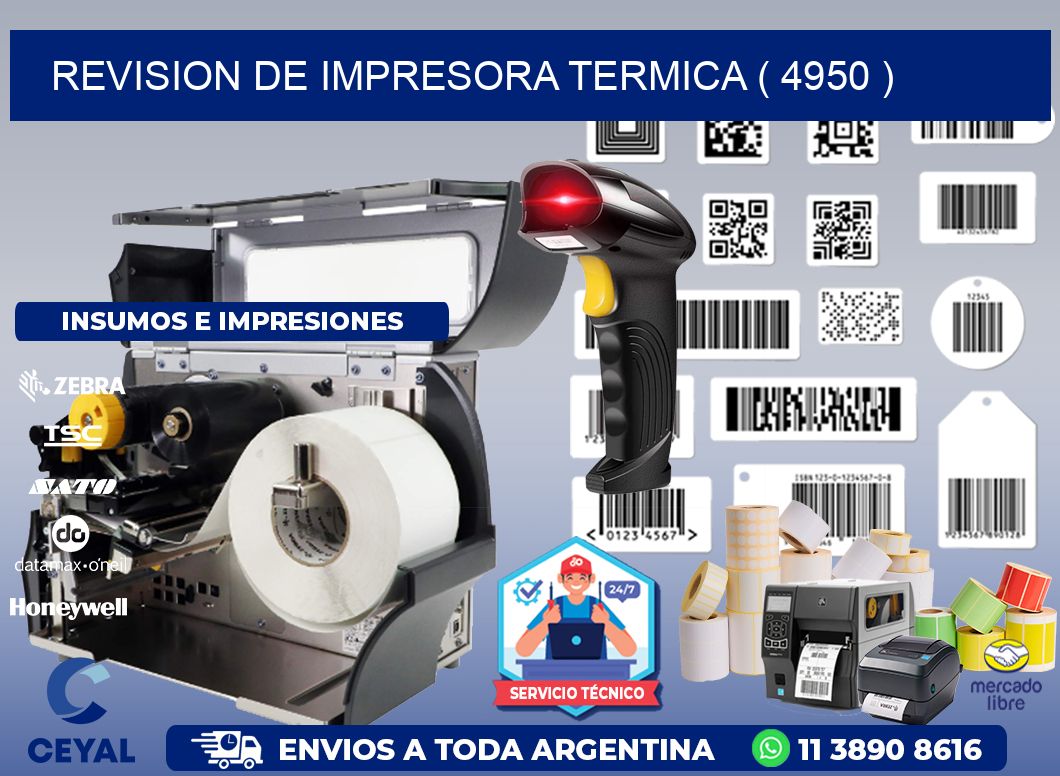REVISION DE IMPRESORA TERMICA ( 4950 )