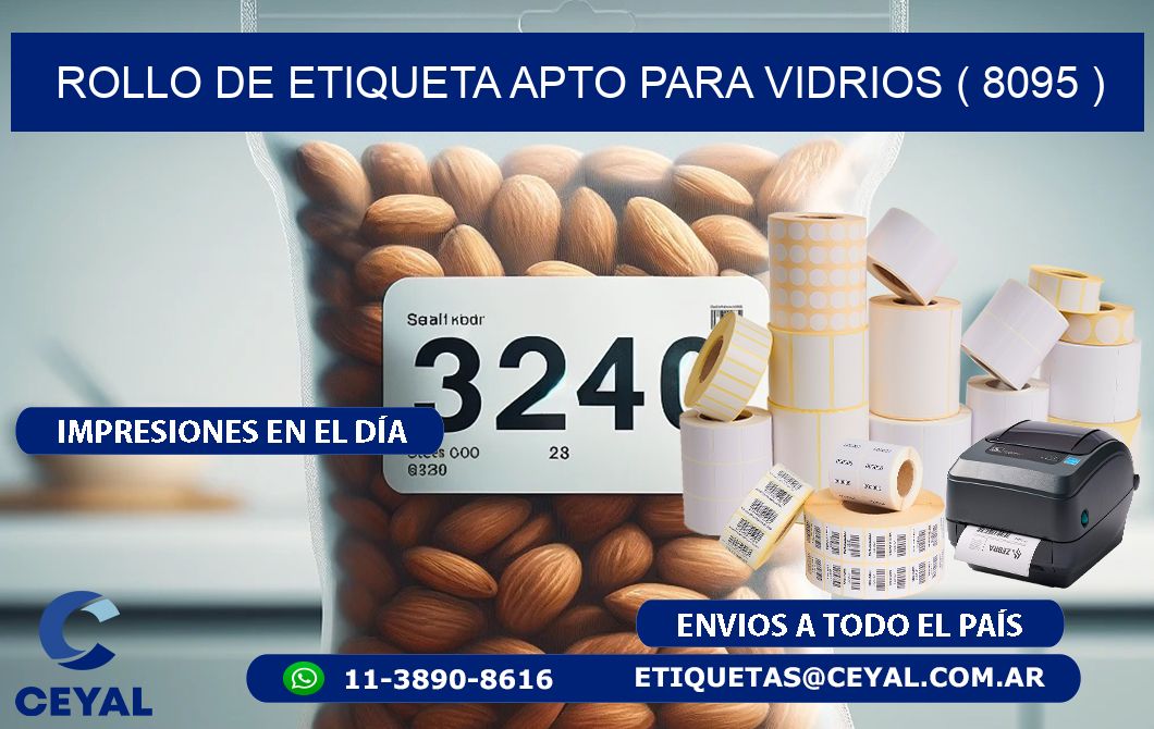 ROLLO DE ETIQUETA APTO PARA VIDRIOS ( 8095 )