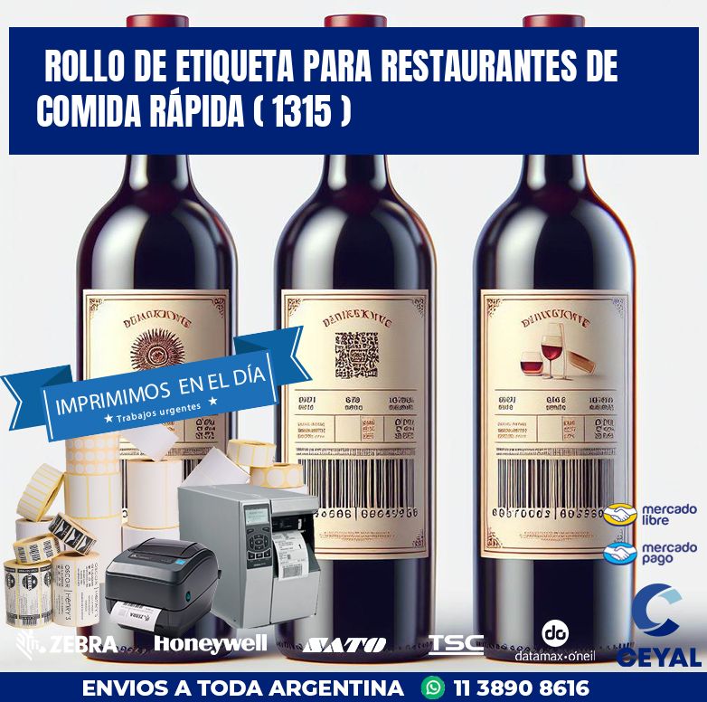 ROLLO DE ETIQUETA PARA RESTAURANTES DE COMIDA RÁPIDA ( 1315 )