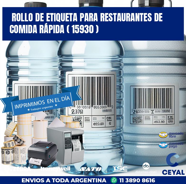ROLLO DE ETIQUETA PARA RESTAURANTES DE COMIDA RÁPIDA ( 15930 )